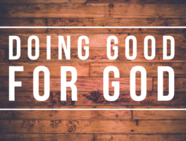 Doing Good for God