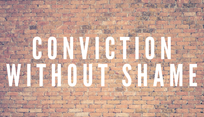 Conviction Without Shame