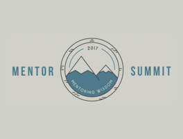 Mentor Summit 2017: Mentoring Wisdom